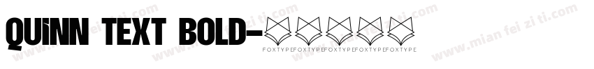 Quinn Text Bold字体转换